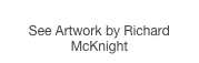 
See Artwork by Richard McKnight